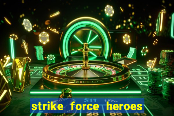 strike force heroes 2 hacked