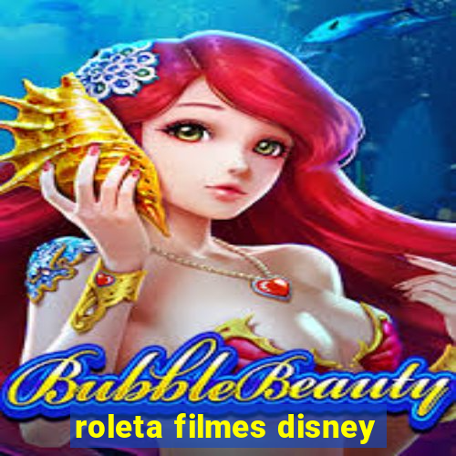 roleta filmes disney