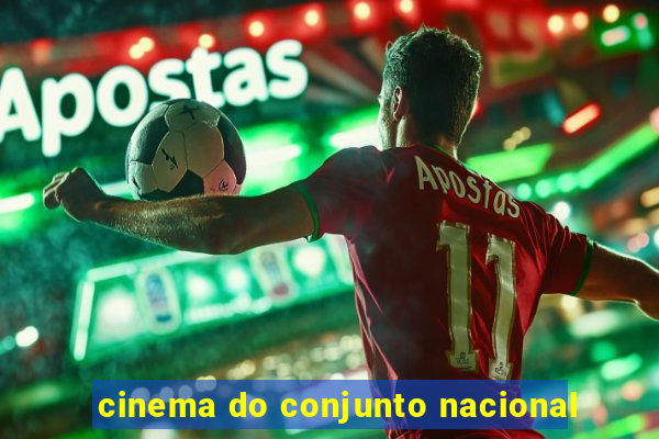 cinema do conjunto nacional