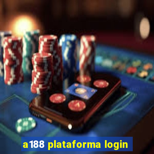 a188 plataforma login