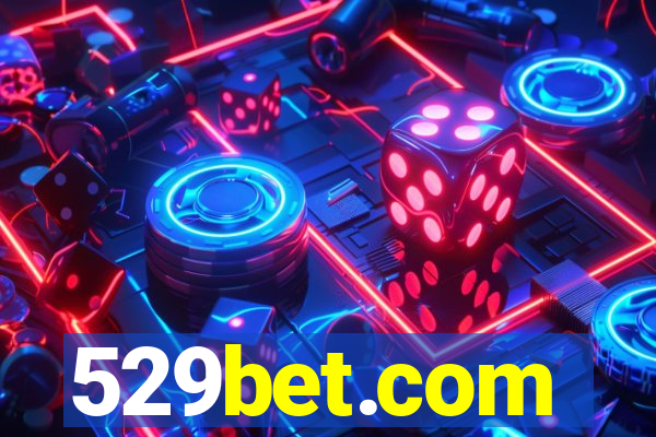 529bet.com