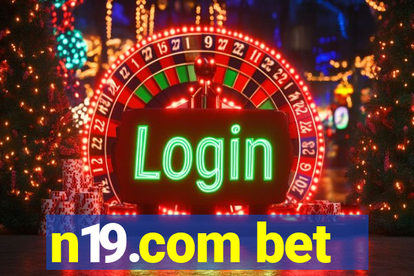 n19.com bet