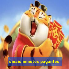 sinais minutos pagantes