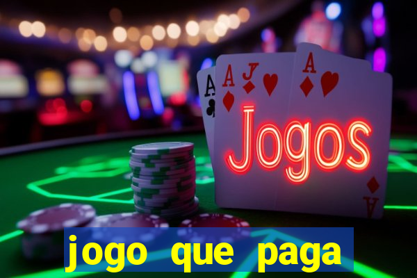 jogo que paga dinheiro sem depositar nada