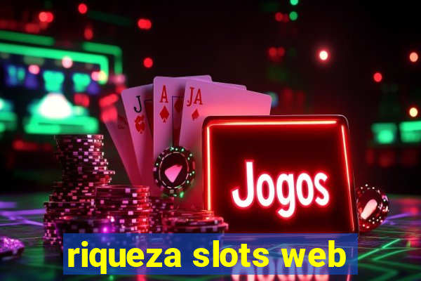 riqueza slots web