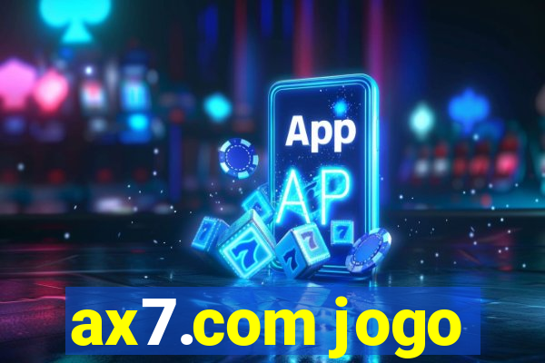 ax7.com jogo