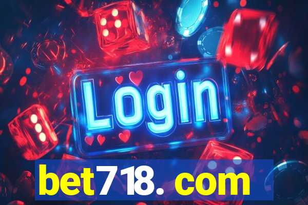 bet718. com