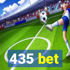 435 bet