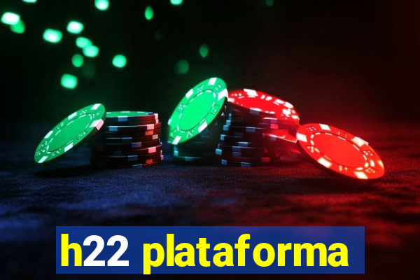 h22 plataforma