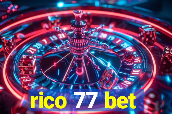 rico 77 bet