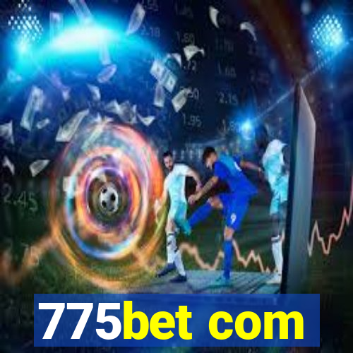 775bet com