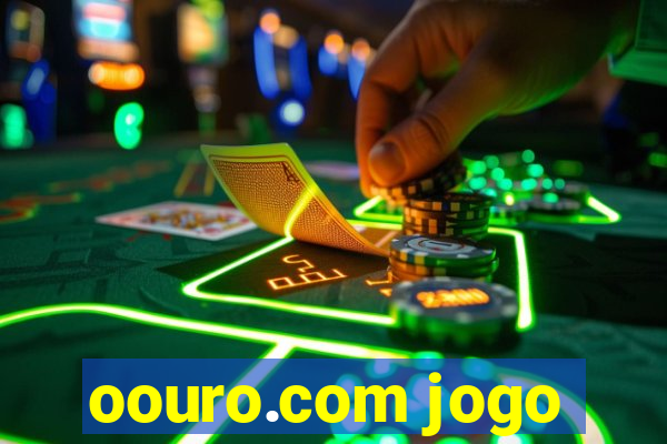 oouro.com jogo