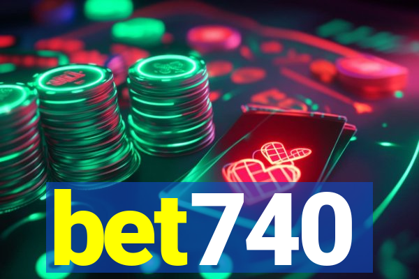 bet740