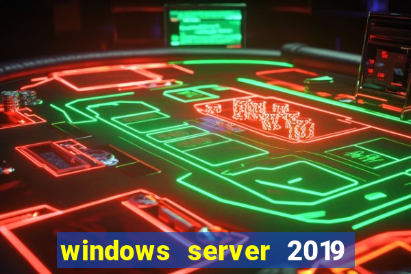 windows server 2019 iso pt-br download