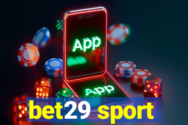 bet29 sport