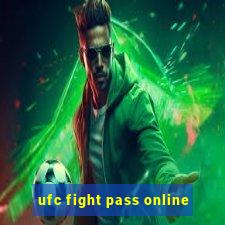 ufc fight pass online