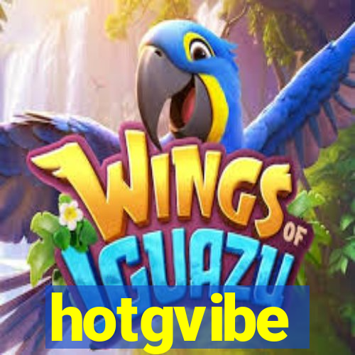 hotgvibe