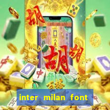 inter milan font free download