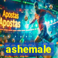 ashemale