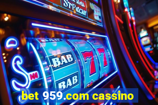 bet 959.com cassino