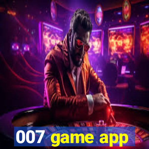 007 game app