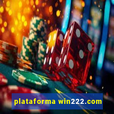 plataforma win222.com