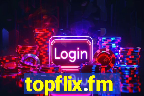 topflix.fm