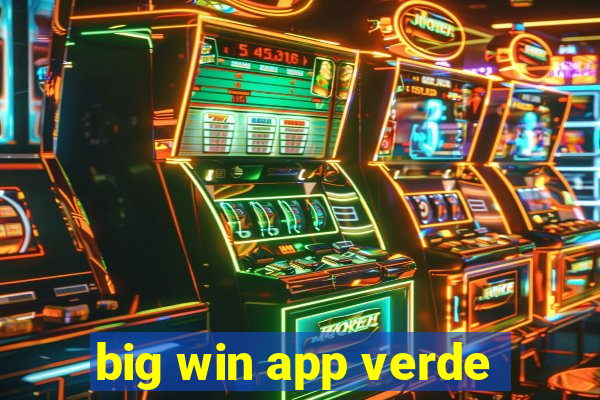 big win app verde