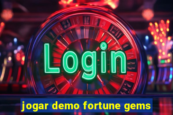 jogar demo fortune gems