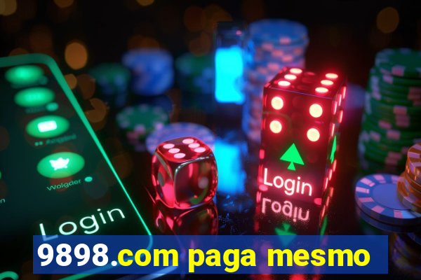 9898.com paga mesmo