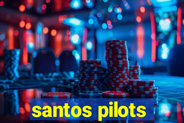 santos pilots