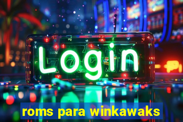 roms para winkawaks