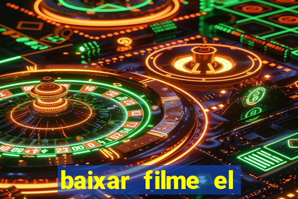 baixar filme el dorado (1966 dublado)