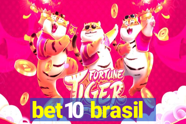 bet10 brasil