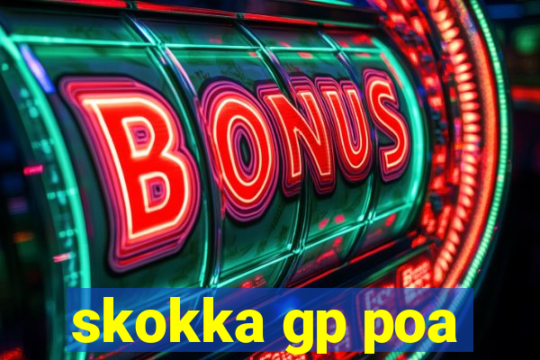 skokka gp poa