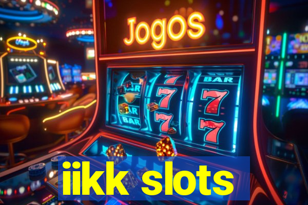 iikk slots