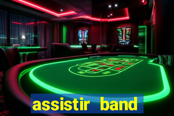 assistir band sports ao vivo gratis