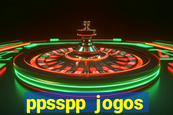 ppsspp jogos download mediafıre