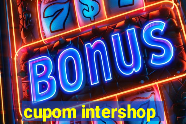 cupom intershop