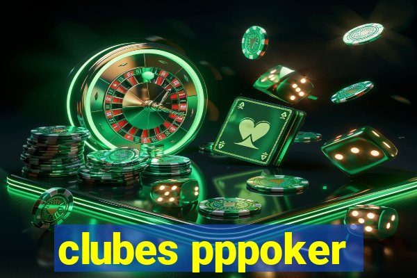 clubes pppoker