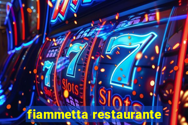 fiammetta restaurante