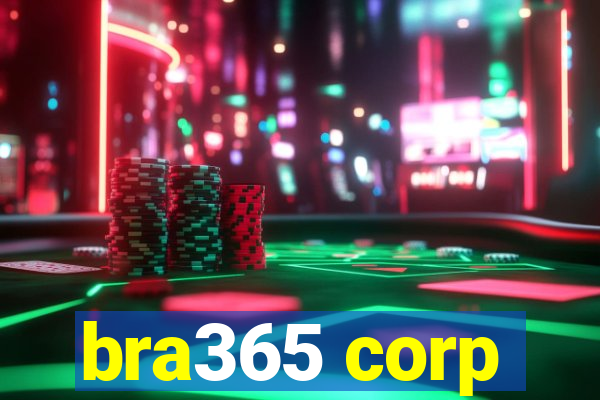 bra365 corp