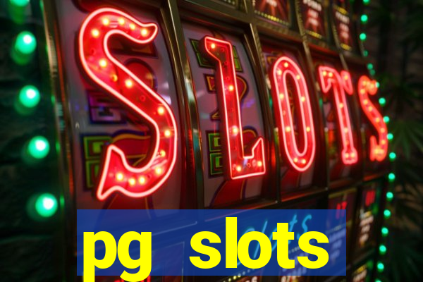 pg slots porcentagem agora