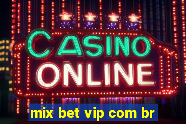 mix bet vip com br