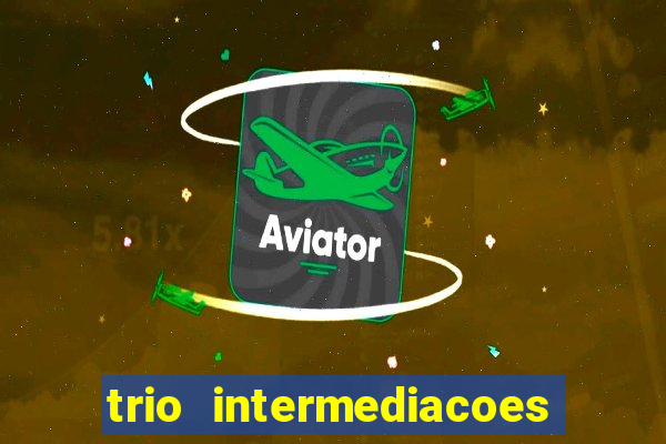 trio intermediacoes jogos online