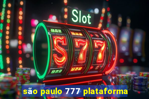 são paulo 777 plataforma