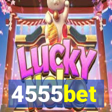 4555bet