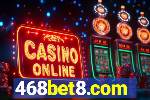 468bet8.com