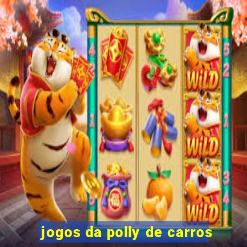 jogos da polly de carros