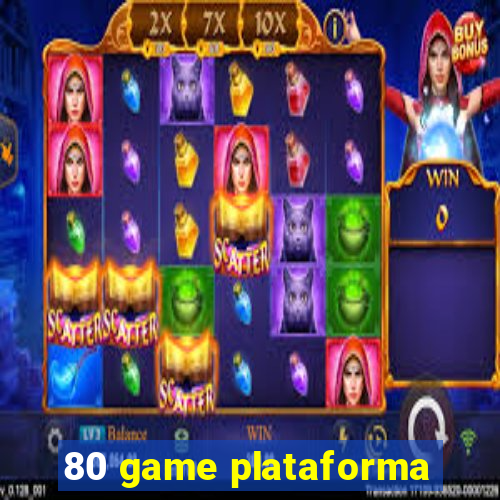 80 game plataforma